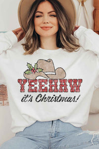 YEEHAW IT'S CHRISTMAS Graphic Sweatshirt